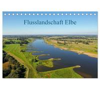 Flusslandschaft Elbe (Tischkalender 2026 DIN A5 quer), CALVENDO Monatskalender: Eine Reise durch die Jahreszeiten in der Naturlandschaft der Elbaue von Brandenburg bis Niedersachsen