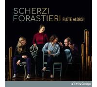 Flute Alors - Scherzi forastieri