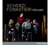 Flute Alors - Scherzi forastieri