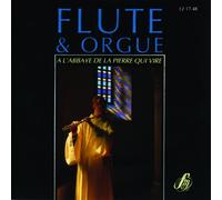 Flûte et orgue à l'Abbaye de la Pierre-qui-Vire Vol. 1