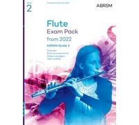 Flute Exam Pack from 2022, ABRSM Grade 2 : Selected from the syllabus from 2022. Score & Part, Audio Downloads, Scales & Sight-Reading