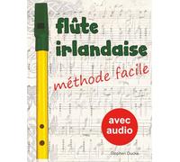 Flûte irlandaise - méthode facile