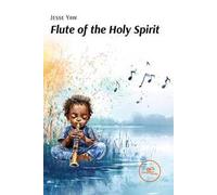 Flute of the Holy Spirit