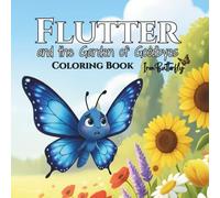Flutter and the Garden of Goodbyes Companion Coloring Book