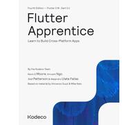 Flutter Apprentice (Fourth Edition): Learn to Build Cross-Platform Apps
