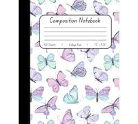 Fluttering Dreams Composition Notebook: Let Your Thoughts Take Flight with This Aesthetic Pink, Teal, and Purple Butterfly Notebook Perfect for School, Work, Journaling