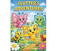 Flutter's Adventures: (Educational book for children - English edition)