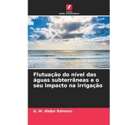 Flutuação do nível das águas subterrâneas e o seu impacto na irrigação