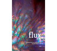 flux 2026: creative works by students from Bartlett High School
