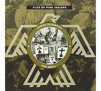 Flux of Pink Indians - Strive & Neu Smell