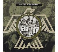 Flux of Pink Indians - Strive to Survive Causing Least Suffering Possible