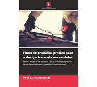 Fluxo de trabalho prático para o design baseado em modelos: Sistema integrado de arranque e geração com assistência de binário (desenvolvimento de veículos híbridos suaves)