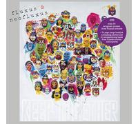 fluxus & neofluxus-keep together part 2