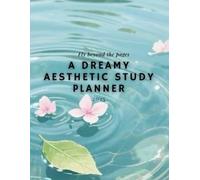 Fly beyond the pages: A dreamy Aesthetic study planner