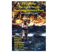 Fly Fishing the Great Smoky Mountains National Park