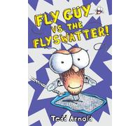 Fly Guy vs. The Flyswatter!: 10