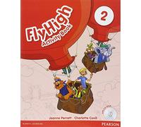 Fly high. Activity book. Per le Scuole superiori. Con CD-ROM [Lingua inglese]