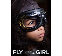Fly Like a Girl (DVD) Afton Kinkade Patty Wagstaff Abingdon Welch Nicole Stott