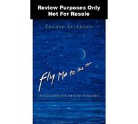 Fly Me to the Moon: An Insider's Guide to the New Science of Space Travel