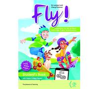 Fly! Preparation for the A2 Flyers Cambridge English qualifications. Student's book. Per le Scuole superiori. Con e-book. Con espansione online: Fly! Preparation for A2 Flyers - Studen