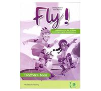 Fly! Preparation for the A2 Flyers Cambridge English qualifications. Teacher's book and Student's book. Per le Scuole superiori. Con e-book. Con ... Fly! Preparation for A2 Flyers - Teache