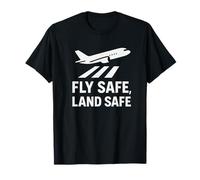 Fly Safe, Land Safe | Regalo per la Giornata Internazionale della Sicurezza Aerea Maglietta