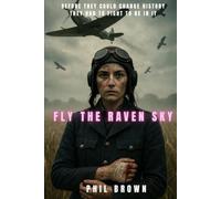 FLY THE RAVEN SKY