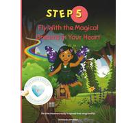 Fly With the Magical Dreams in Your Heart: A Butterfly Kidz Adventure