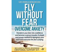 FLY WITHOUT FEAR: Overcome Anxiety