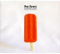 Flyers - Sunshine Snow & The Things In-Between