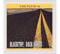 Flyin' A's - Blacktop Back Roads