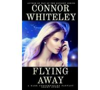 Flying Away: A Dark Contemporary Fantasy Short Story