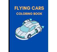 Flying Cars Coloring Book