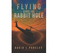 Flying Down The Rabbit Hole
