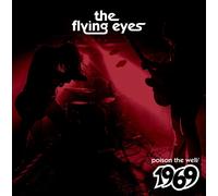 Flying Eyes - Poison The Well/1969 (7 Single) VINYL LP NUOVO