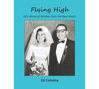 Flying High: Ed’s Words of Wisdom from the Real World - NUOVO