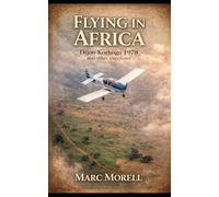 Flying in Africa: Dijon-Korhogo Trip, 1978 and other anecdotes