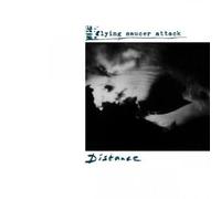 Flying Saucer Attack - Distance