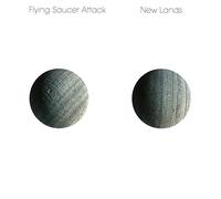 FLYING SAUCER ATTACK - NEW LANDS