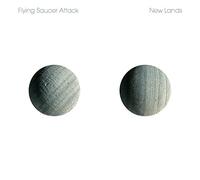 Flying Saucer Attack - New Lands