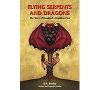 R. Boulay Flying Serpents and Dragons (Tascabile)
