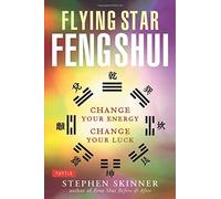 Flying Star Feng Shui by Stephen Skinner (2002-12-01)