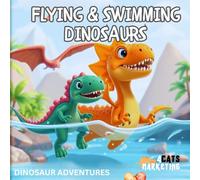 Flying & Swimming Dinosaurs - Coloring Book for Kids, Teens and Adults with Easy and Simple Designs for Relaxation