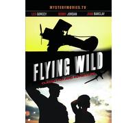 Flying Wild (DVD) Joan Barclay Bobby Jordan Leo Gorcey William West