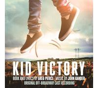 Flynn, Brandon/ Ziemba, Karen/ Denman, Jeffry - Kid Victory (Original Off-Broadway Cast Recording)