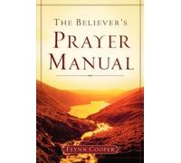 Flynn Cooper The Believer's Prayer Manual (Tascabile)