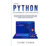 Flynn Fisher Learn Python Programming for Beginners (Tascabile)