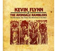 Flynn, Kevin & The Avondale Ramblers - Murderer The Thief The Minstrels & The Rest