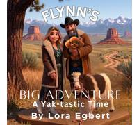 Flynn's Big Adventure: A Yak-tastic Time