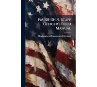 FM 101-10-1/1, Staff Officer's Field Manual